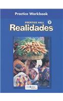 Prentice Hall Spanish Realidades Practice Workbook Level 2 1st Edition 2004c