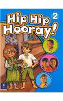 Hip Hip Hooray Student Book (with Practice Pages), Level 2