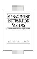 Management Information Systems: Learning Exercises and Applications