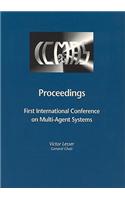 Proceedings of the First International Conference on Multiagent Systems