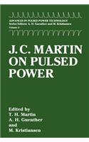 J. C. Martin on Pulsed Power