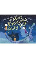 Violet and Victor Write the Most Fabulous Fairy Tale