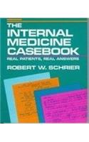 The Internal Medicine Casebook: Real Patients, Real Answers