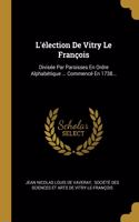 L'élection De Vitry Le François