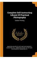 Complete Self-Instructing Library of Practical Photography