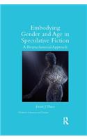 Embodying Gender and Age in Speculative Fiction