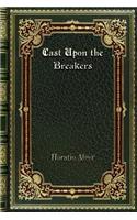 Cast Upon the Breakers