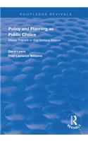 Policy and Planning as Public Choice