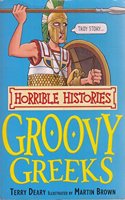 Horrible Histories: Groovy Greeks: (Horrible Histories)