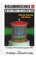 Bioluminescence and Chemiluminescence: Molecular Reporting with Photons