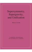 Supersymmetry, Supergravity, and Unification