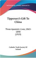 Tipperary's Gift To China