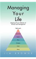 Managing Your Life