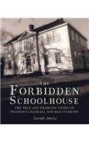 The Forbidden Schoolhouse