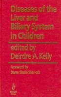 Diseases of the Liver & Biliary System in Children