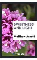 Sweetness and Light