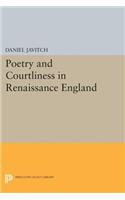 Poetry and Courtliness in Renaissance England