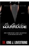 The Perfect Marriage