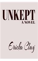 Unkept