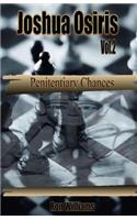 Joshua Osiris Vol. 2 Penitentiary Chances Book 1