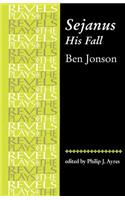 Sejanus, His Fall