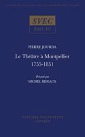 Le Théâtre à Montpellier 1755-1851