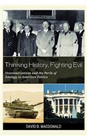 Thinking History, Fighting Evil