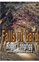 Falls of Gard: (Writing as Laura Black)