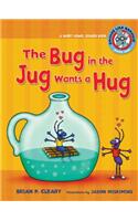 #1 the Bug in the Jug Wants a Hug: A Short Vowel Sounds Book