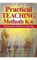 Practical Teaching Methods K-6