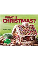 What Is Christmas?