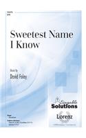 Sweetest Name I Know