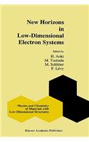 New Horizons in Low-Dimensional Electron Systems