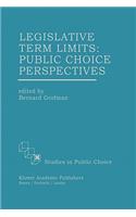 Legislative Term Limits: Public Choice Perspectives