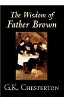 The Wisdom of Father Brown by G. K. Chesterton, Fiction, Mystery & Detective