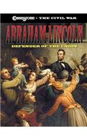 Abraham Lincoln: Defender of the Union