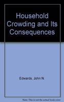 Household Crowding and Its Consequences