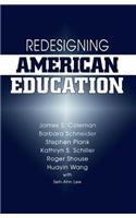 Redesigning American Education
