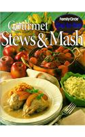 Gourmet Stews and Mash