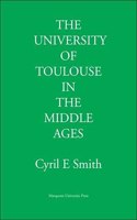 The University of Toulouse in the Middle Ages