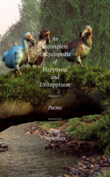 Incomplete Encyclopedia of Happiness and Unhappiness