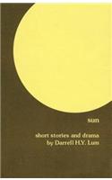 Sun: Short Stories and Drama