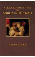 Quick Reference Guide to Angels in the Bible