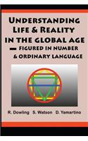 Understanding Life & Reality in the Global Age