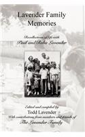 Lavender Family Memories - Recollections of Life with Paul and Reba Lavender