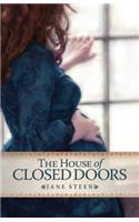 The House of Closed Doors