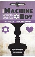The Machine Who Was Also a Boy