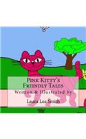 Pink Kitty's Friendly Tales