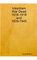 Ickenham War Dead 1914-1918 and 1939-1945