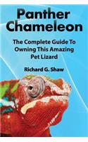 Panther Chameleons, Complete Owner's Manual